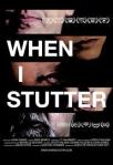 when I stutter